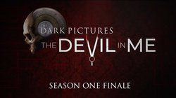 The Dark Pictures Anthology: The Devil in Me