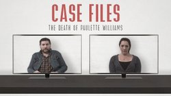 Case Files: The Death of Paulette Williams