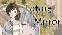 Future Mirror