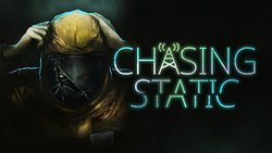 Chasing Static