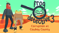 Frog Detective 3: Corruption at Cowboy County