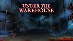 Under the Warehouse