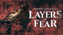 Layers of Fear