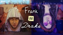 Frank and Drake