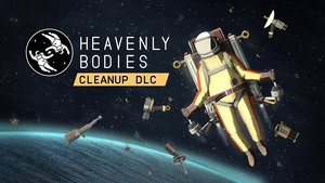 Heavenly Bodies - Cleanup DLC cover image