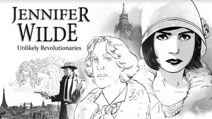 Jennifer Wilde: Unlikely Revolutionaries cover image