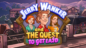 Jerry Wanker and the Quest to Get Laid cover image
