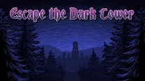 Escape the Dark Tower