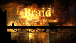 Braid - Anniversary Edition