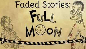 Faded Stories: Full Moon cover image
