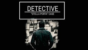 DETECTIVE: Stella Porta Case cover image