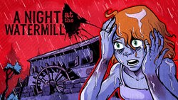 A Night at the Watermill