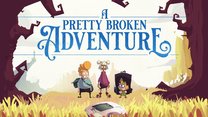 A Pretty Broken Adventure being put together