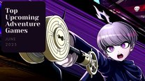 Five Top Upcoming Adventure Games – June 2023