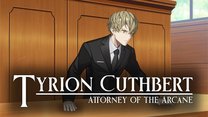 Tyrion Cuthbert ready for judgment in Attorney of the Arcane