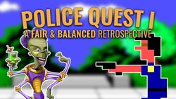 Adventure Game Hotspot Network Presents: Police Quest I – A Fair and Balanced Retrospective by the Space Quest Historian
